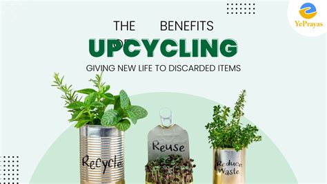 Benefits Of Upcycling