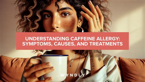 Caffeine Intolerance Symptoms