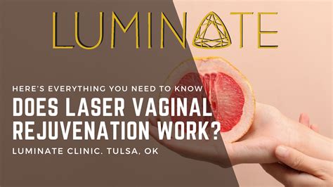 Does Vaginal Rejuvenation Work