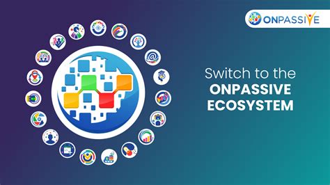 Ecosystem Of Onpassive