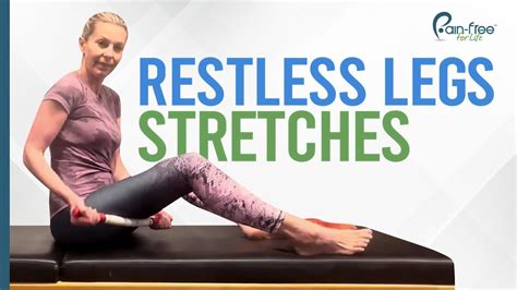 Exercises For Restless Legs