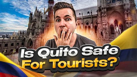 How Dangerous Is Quito