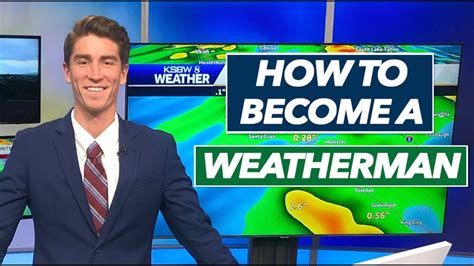 How To Become Weatherman