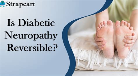 Is Diabetic Neuropathy Reversible