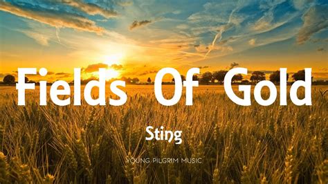 Sting Fields Of Gold Lyrics